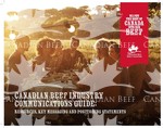 Canadian Beef Industry Communications Guide: Resources, Key Messaging and Positioning Statements
