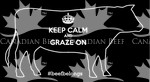 Keep Calm. Graze On. t-shirt art file
